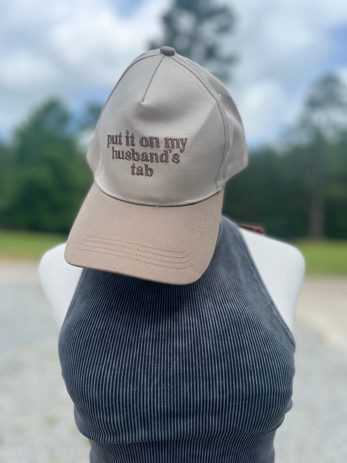 Put It On My Husbands Tab Hat