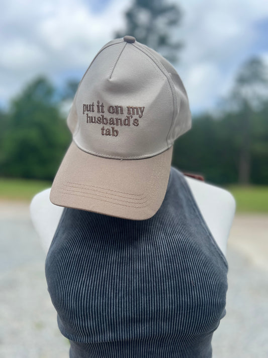 Put It On My Husbands Tab Hat