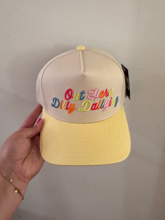 Out Here Dilly Dallying Hat